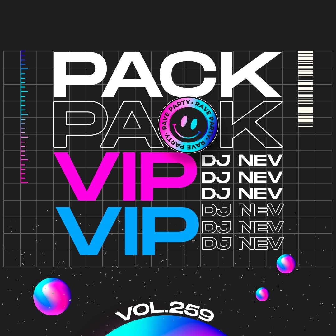 Pack Vip Dj Nev Vol.259